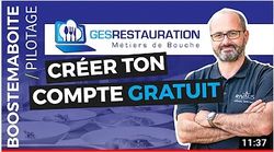 Cr&eacute;er un compte Gratuit GesRestauration- Boostemaboite
