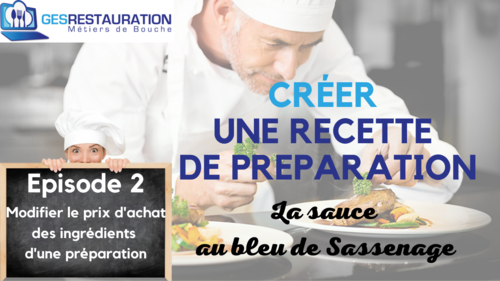 Cr&eacute;er une pr&eacute;paration - La sauce au bleu de Sassenage - Episode 2 /11