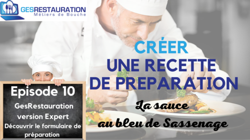 Cr&eacute;er une pr&eacute;paration - La sauce au bleu de Sassenage - Episode 10 /11