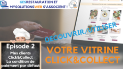 D&eacute;couvrir, Utiliser votre vitrine Click and Collect - Episode 2 /8