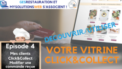 D&eacute;couvrir, Utiliser votre vitrine Click and Collect - Episode 4 /8