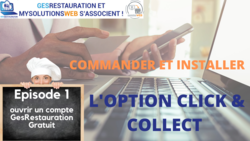 Commander et Installer l'option Click and Collect - Episode 1/10