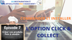 Commander et Installer l'option Click and Collect - Episode 7/10
