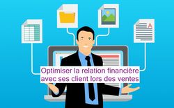 Optimiser la relation financi&egrave;re avec ses client lors des ventes