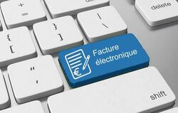 FACTURATION &Eacute;LECTRONIQUE : NOUS ENTRONS DANS UNE NOUVELLE &Egrave;RE