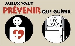 Mieux pr&eacute;venir que guerir